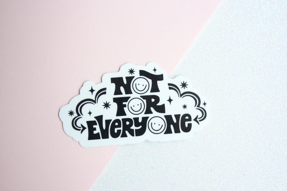 Not for Everyone sticker, be different – view 3