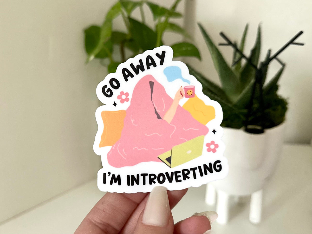 Go Away Im Introverting sticker