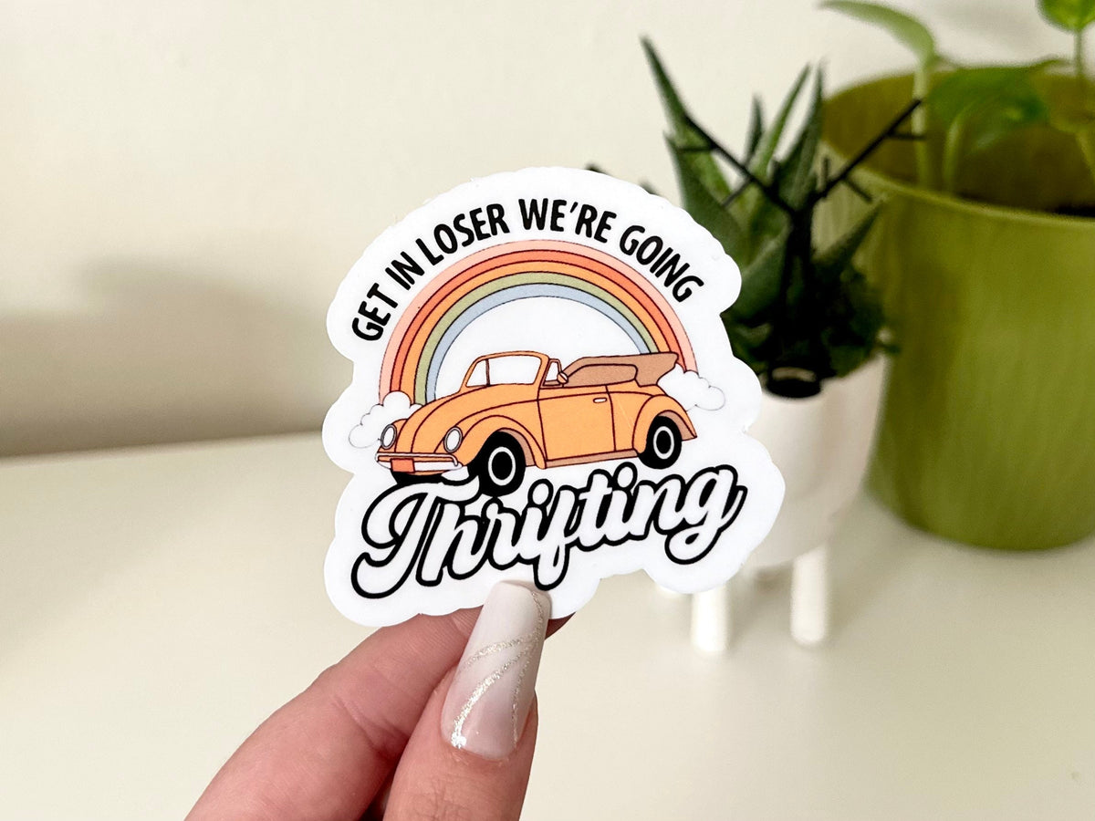 Get in Loser sticker