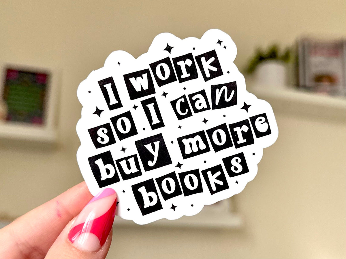 I Work for Books sticker