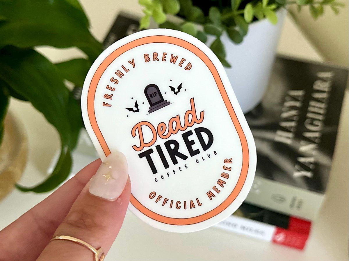 Dead Tired Coffee Club sticker
