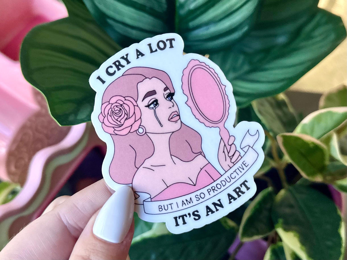 I Cry a Lot sticker