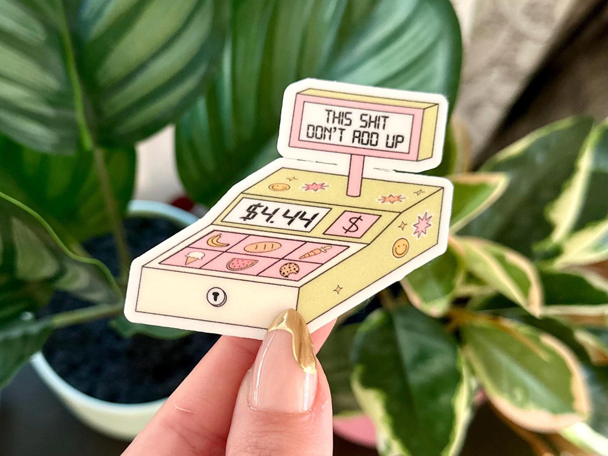 This Sh!t Don't Add Up sticker