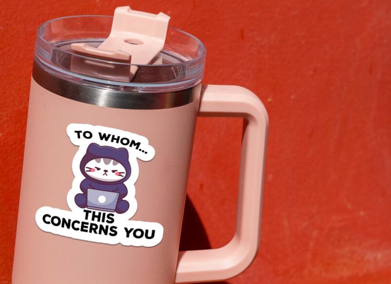 To Whom This May Concern sticker, playful office humor – view 4