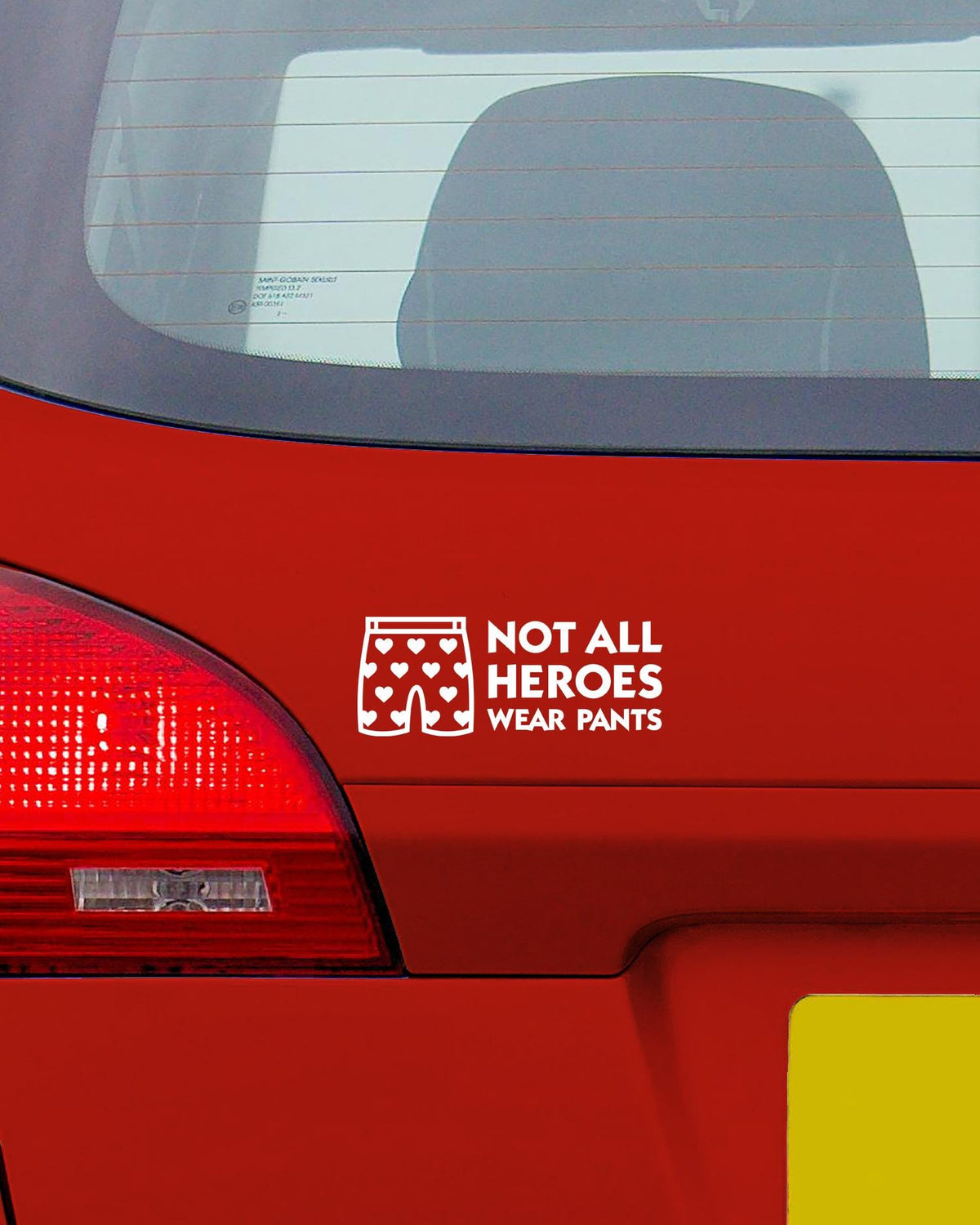 Not All Heroes Wear Pants Window Decal – Heart Boxers – view 4