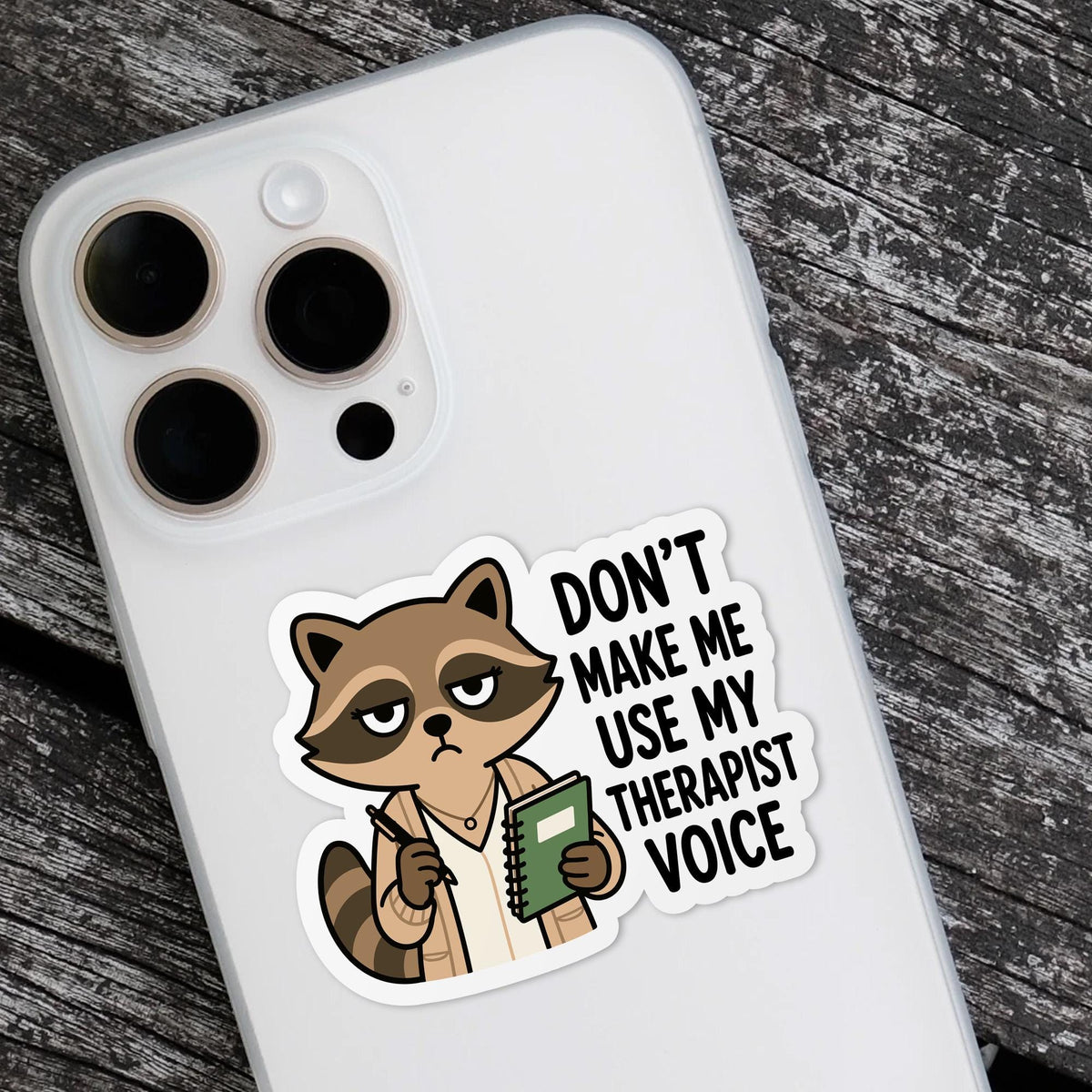 Funny Therapist sticker, don’t make me use my therapist voice – view 4