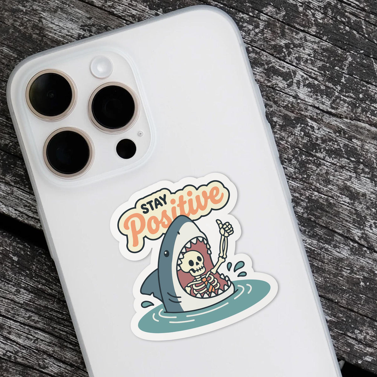 Stay Positive Shark Skeleton sticker, sarcastic positivity – view 4