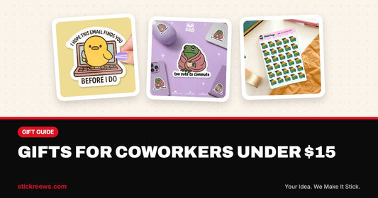 Coworker gifts under $15 blog banner with Angry Duck Email sticker, Too Cute to Commute frog sticker and Everything Is Fine mini sheet