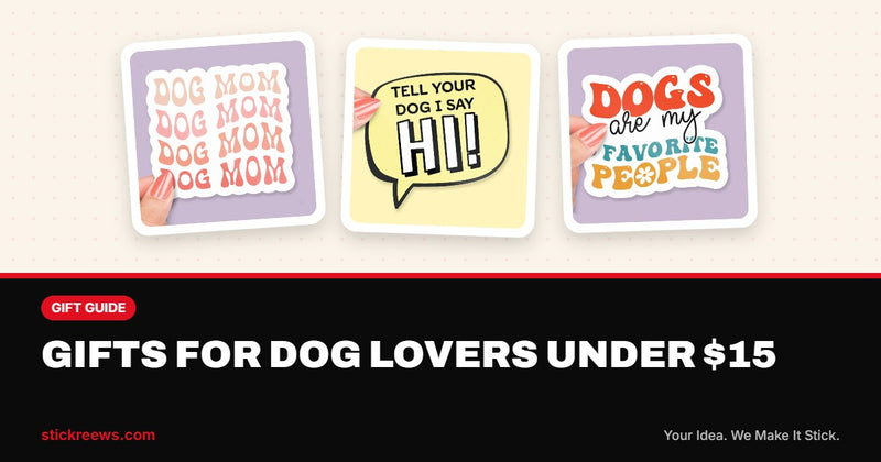 Dog lover gifts banner with Dog Mom, Tell Your Dog I Say Hi and Dogs Are My Favorite People stickers