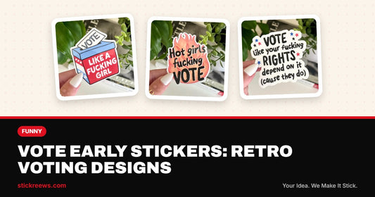Vote stickers banner with Vote Like a Girl ballot box, Hot Girls Vote and Vote Like Your Rights Depend on It stickers