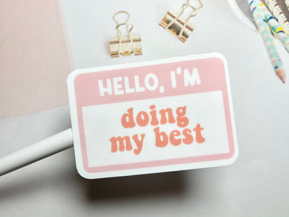 Hello sticker, i’m doing my best – view 3