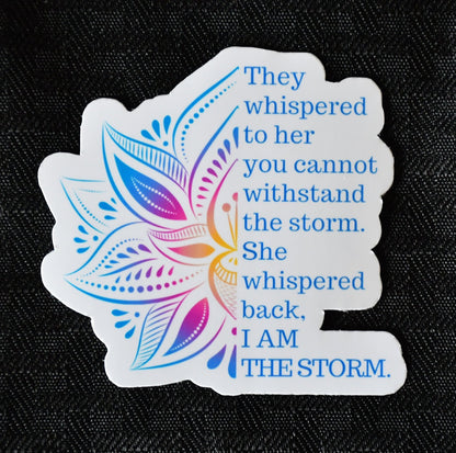 She Whispered Back I Am the Storm sticker, rainbow mandala lotus flower
