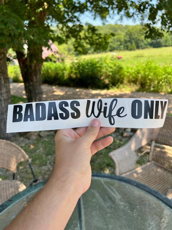 Badass Wife Only Car Decal vinyl decal