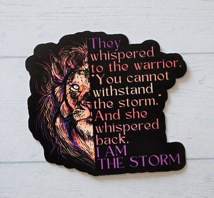 She Whispered Back I Am the Storm sticker, girl power
