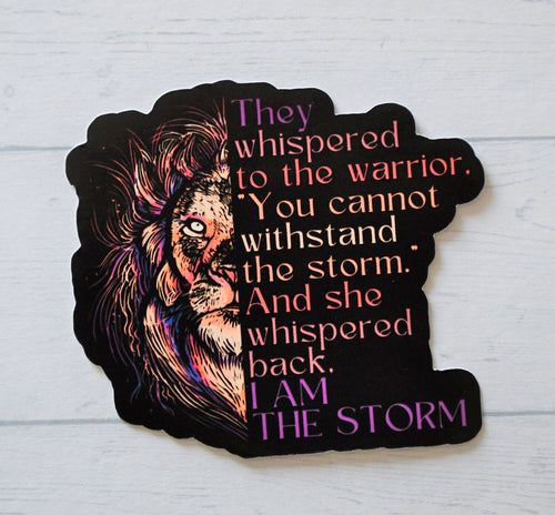 She Whispered Back I Am the Storm sticker, girl power