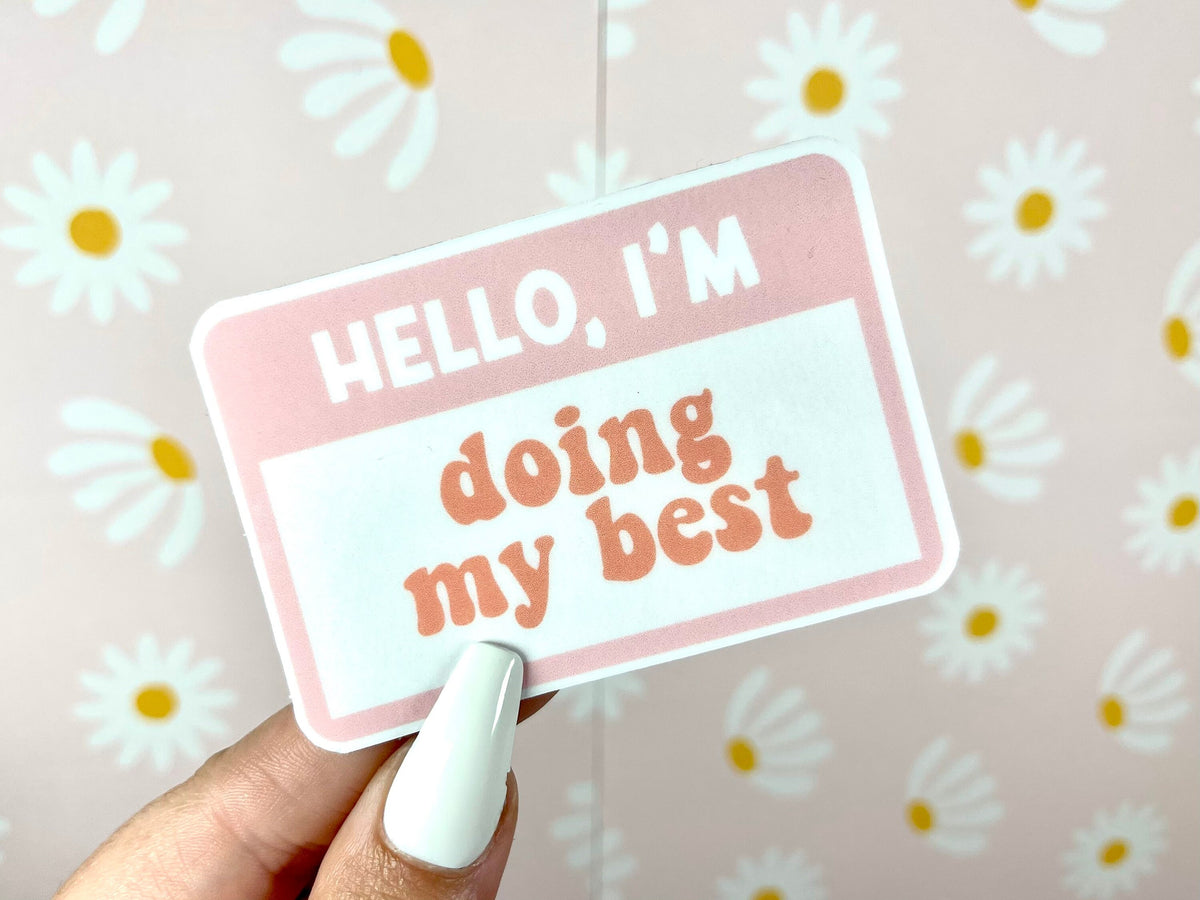 Hello sticker, i’m doing my best – view 2