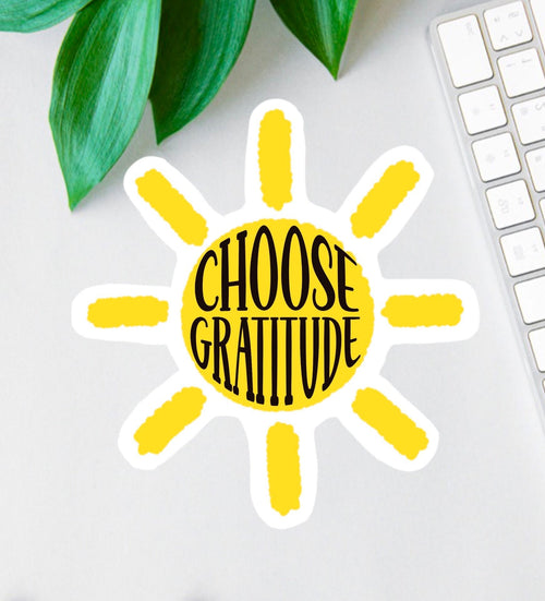 Choose Gratitude sticker, spread joy