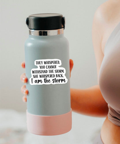 I Am the Storm sticker, warrior quote – view 2