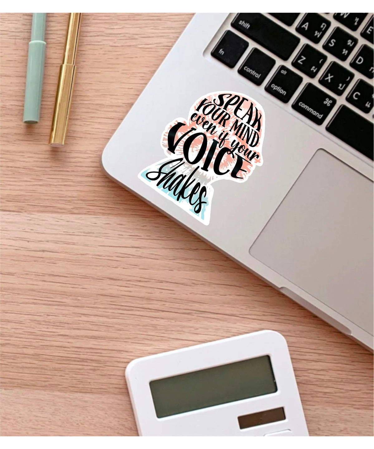 Speak Your Mind sticker, even if your voice shakes – view 3