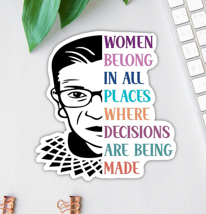 Women Belong in All Places sticker, rbg quote