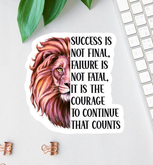 Success Is Not Final sticker, warrior quote