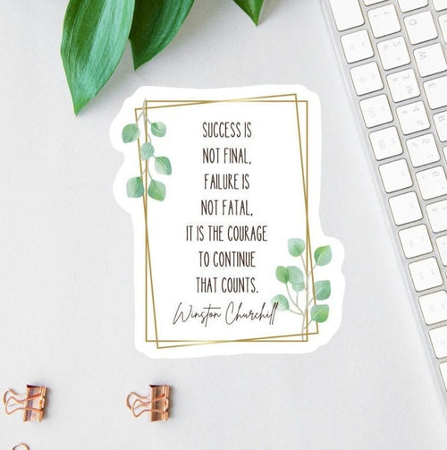 Success Is Not Final sticker, warrior quote