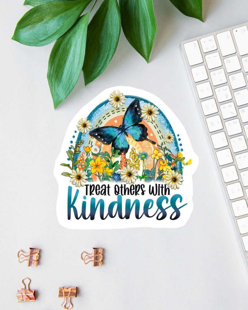 Treat Others with Kindness sticker
