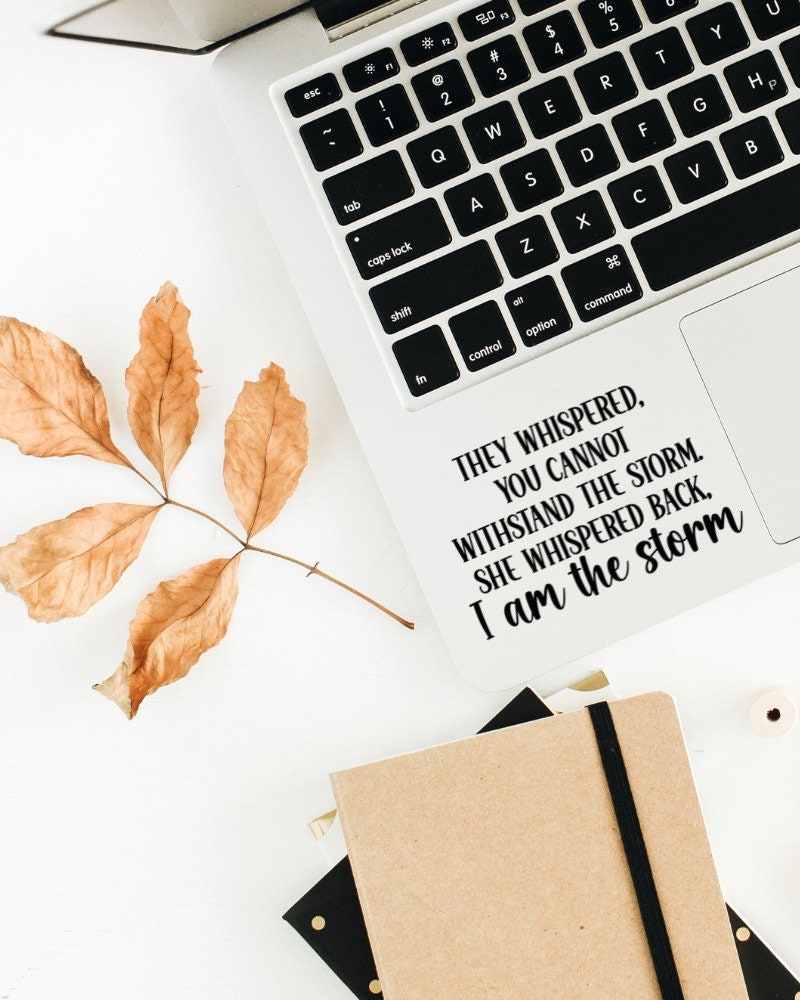 I Am the Storm sticker, warrior quote – view 3