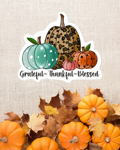 Grateful Thankful Blessed sticker