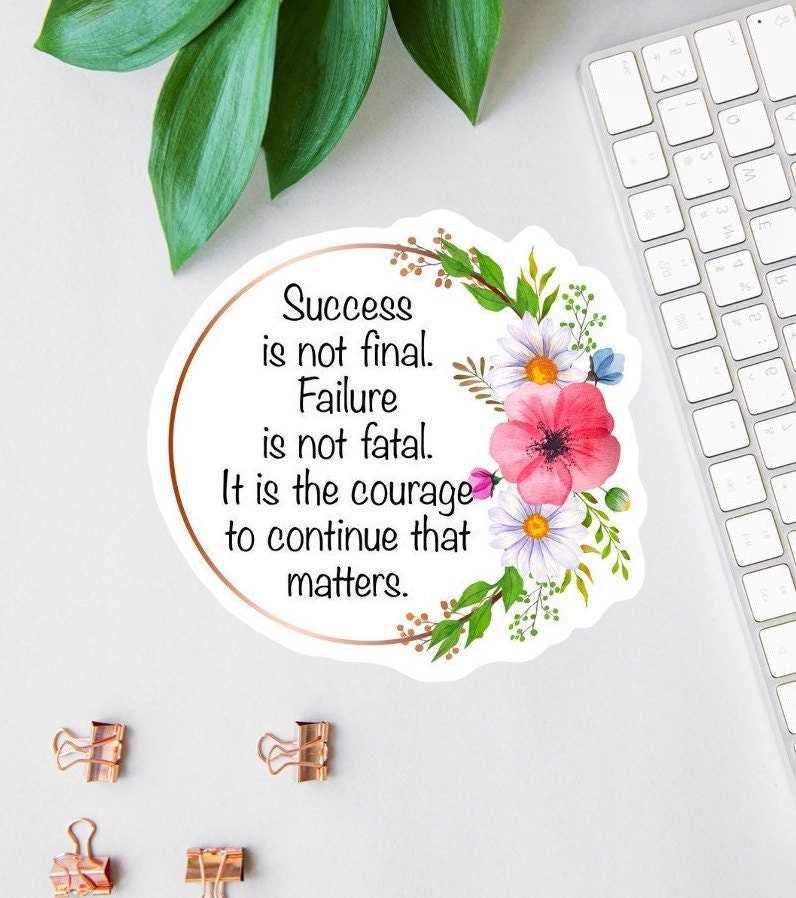 Success Is Not Final sticker, warrior quote