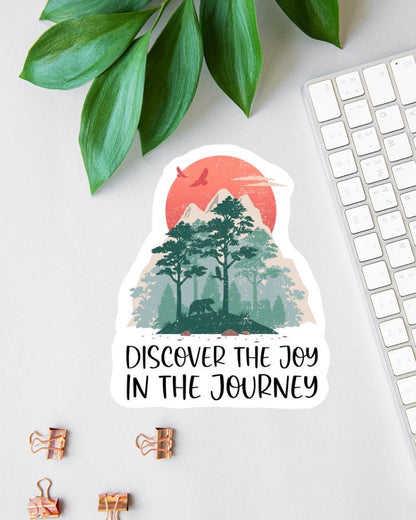 Discover the Joy in the Journey sticker