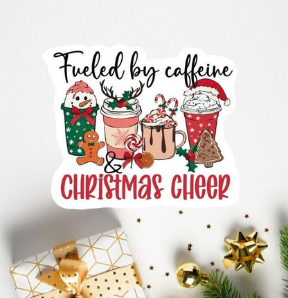 Fueled by Caffeine & Christmas Cheer sticker, winter vibe