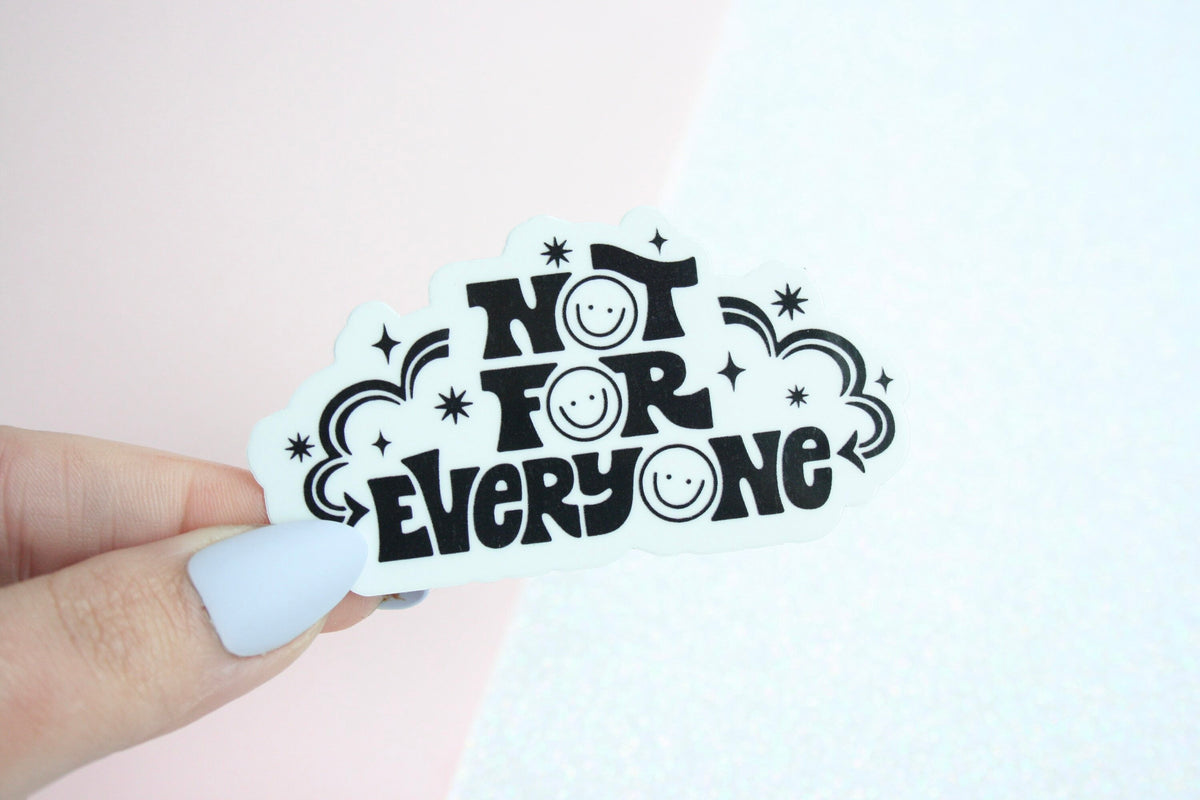 Not for Everyone sticker, be different – view 2