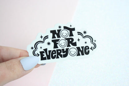 Not for Everyone sticker, be different – view 2