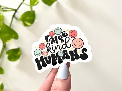 Raise Kind Humans sticker, happy face