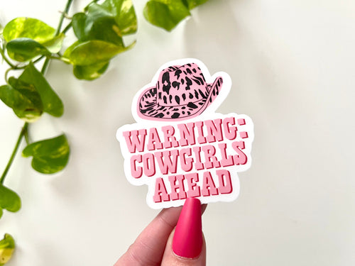 Warning Cowgirls Ahead sticker, cowgirl hat