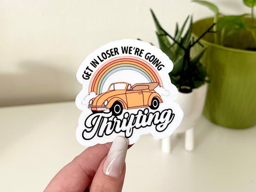 Get in Loser sticker