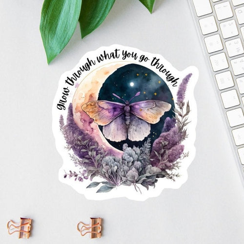 Grow Through What You Go Through sticker