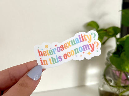 Heterosexuality in This Economy? sticker – view 3