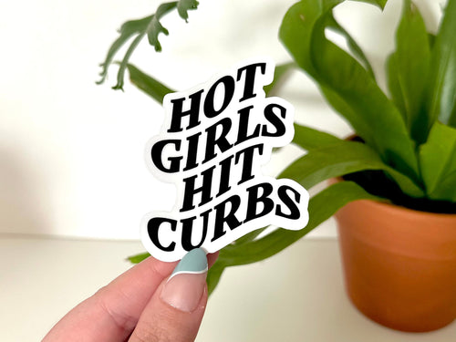 Hot Girls Hit Curbs sticker