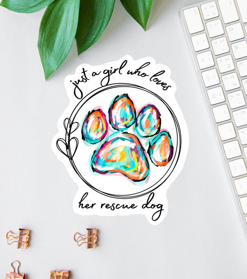 Just a Girl Who Loves Her Rescue Dog sticker