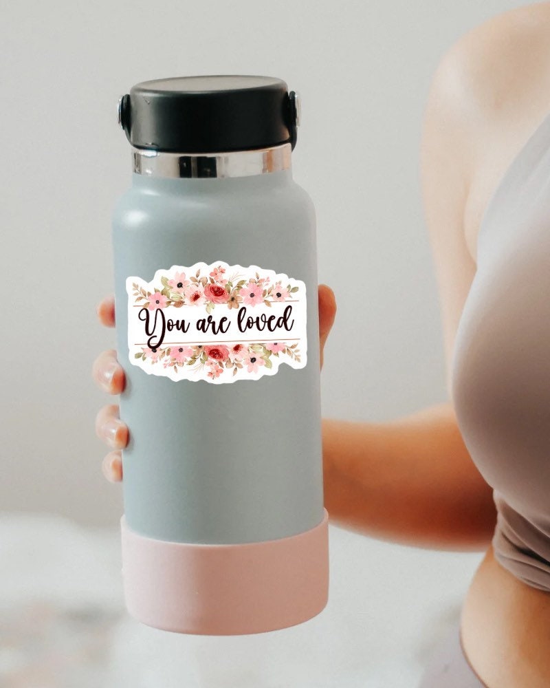 You Are Loved sticker – view 2