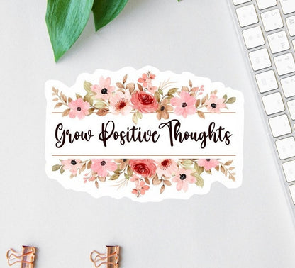 Grow Positive Thoughts sticker
