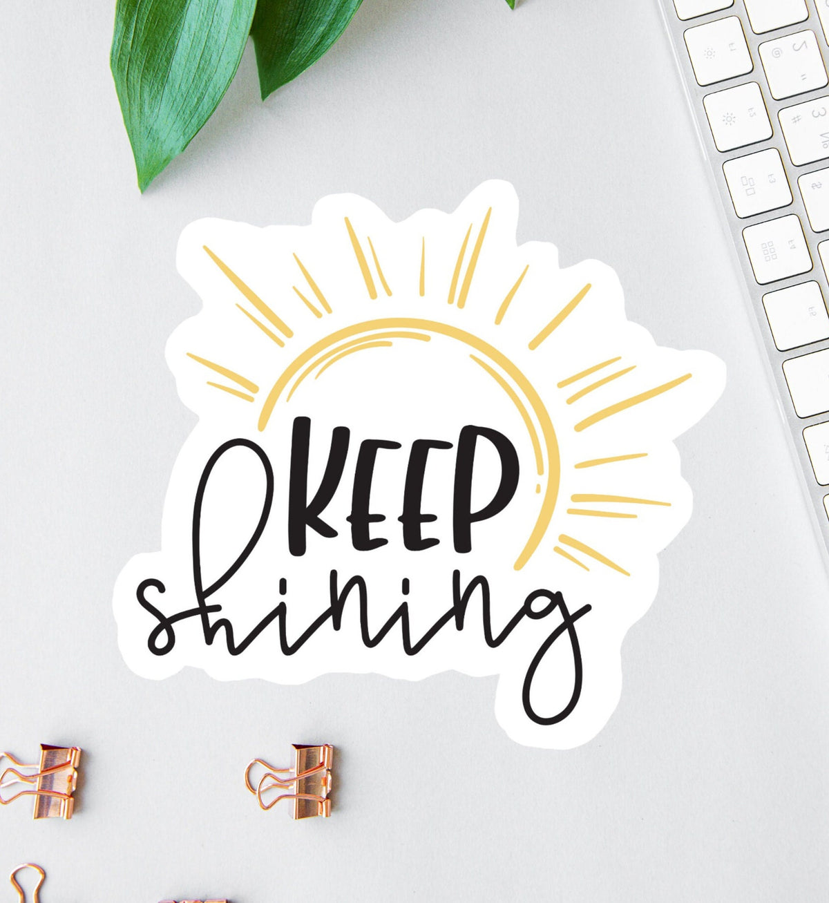 Keep Shining sticker