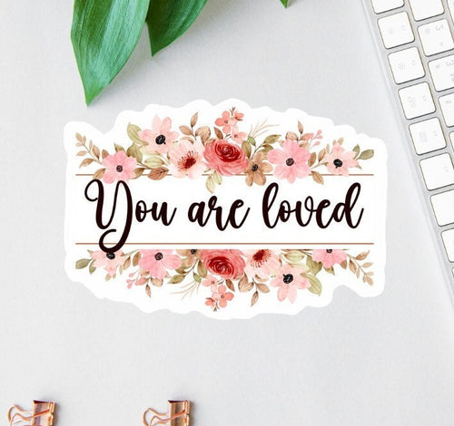 You Are Loved sticker