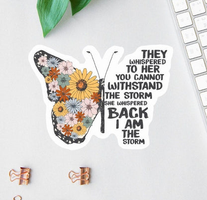 I Am the Storm sticker, warrior quote