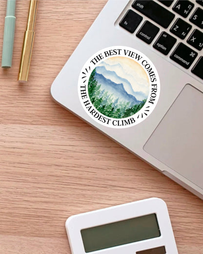 The Best View Comes After the Hardest Climb sticker – view 3