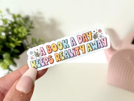 A Book a Day Keeps Reality Away sticker