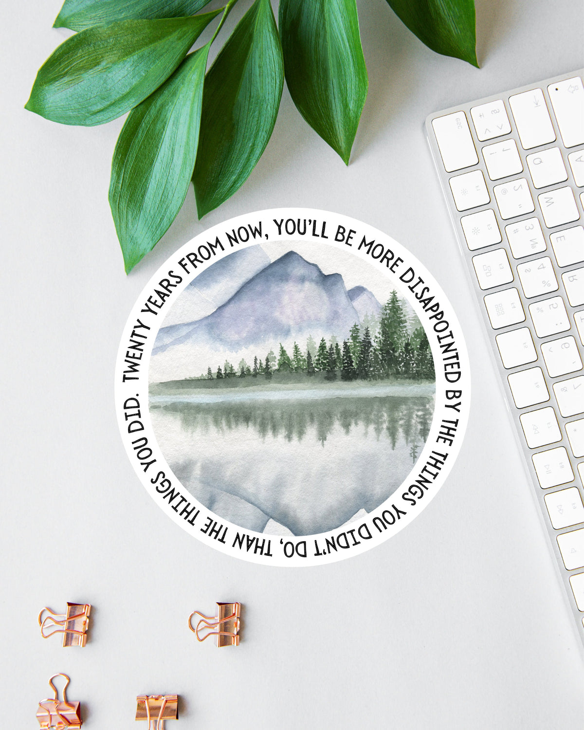 Twenty Years from Now sticker, mark twain quote