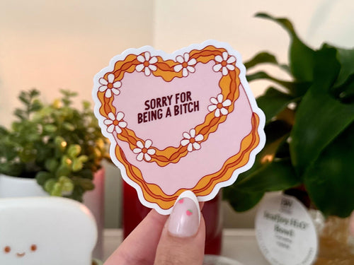 Sorry for Being a B*tch Cake sticker
